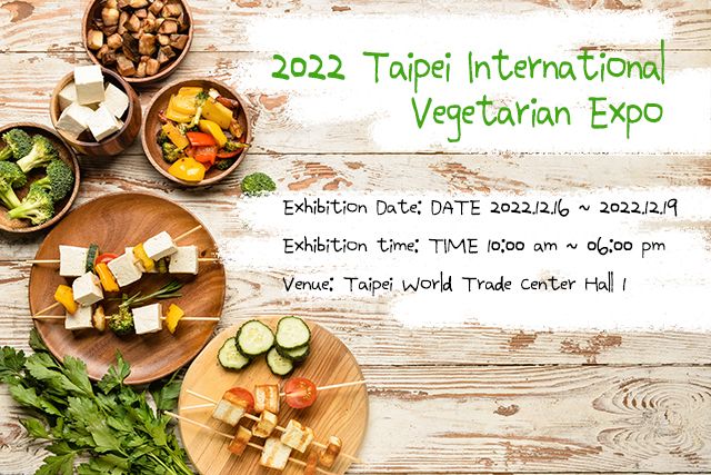 2022 Taipei International Vegetarian Expo